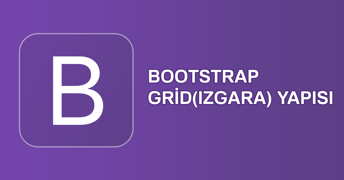 Bootstrap Izgara(Grid) Sistemi